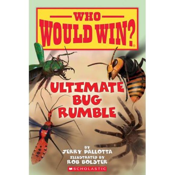 Ultimate Bug Rumble (Who Would Win?): Volume 17 -- Jerry Pallotta - Picture 1 of 3